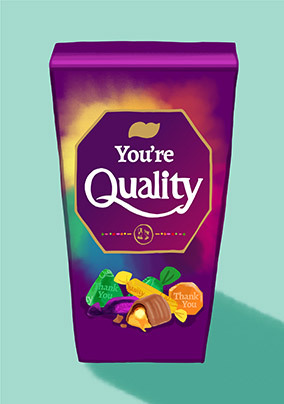 You're Quality Thank You Card