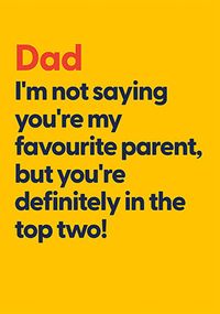 Tap to view Top Two Favourite Parent Father's Day Card
