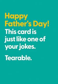 Tap to view Tearable Jokes Father's Day Card