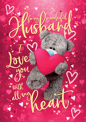 Me To You Husband With All My Heart Valentine's Day Card