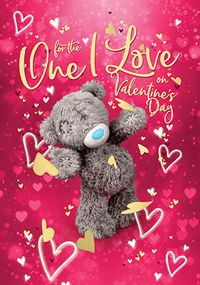 Tap to view Me To You One I Love On Valentine's Day Card