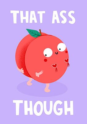 Photo of That Ass Though Valentine's Day Card