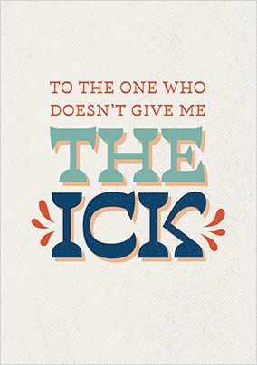 Photo of Haven't Given Me The Ick Valentine's Day Card