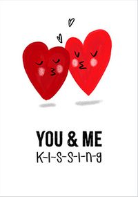 Tap to view You & Me K-I-S-S-I-N-G Valentine's Day Card
