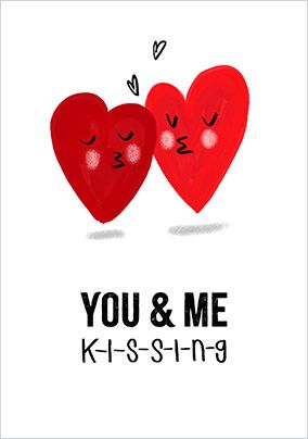Photo of You & Me K-I-S-S-I-N-G Valentine's Day Card