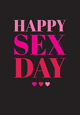 Happy Sex Day Bold Typographic Valentine's Day Card