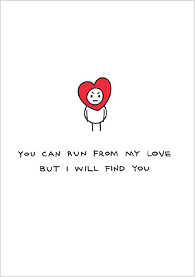 I Will Find You Anniversary Card