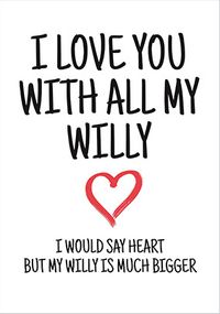 Tap to view All My Willy Valentine's Day Card