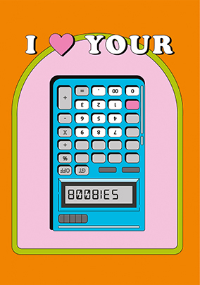 I Love Your Boobies Valentine's Day Card