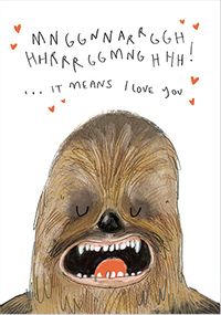 Tap to view Chewbacca 'I Love You' Valentine's Day Card