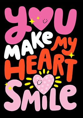 You Make My Heart Smile Valentine's Day Card