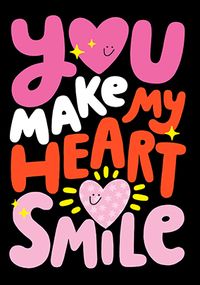 Tap to view You Make My Heart Smile Valentine's Day Card