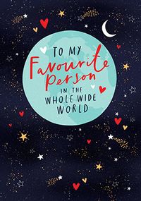 Tap to view Favourite Person In The Whole World Valentine's Day Card