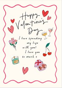 Tap to view Love Spending Life With You Valentine's Day Card