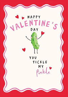 You Tickle My Pickle Cute Valentine's Day Card