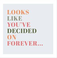 Tap to view Decided on Forever Wedding Congratulations Card