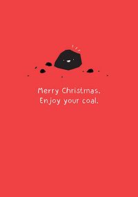 Tap to view Enjoy Your Coal Christmas Card