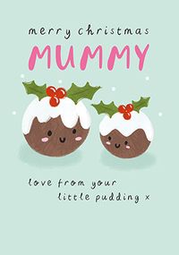 Tap to view Mummy From Your Little Pudding Christmas Card