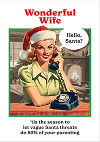 Tap to view Wife Santa Threats Christmas Card