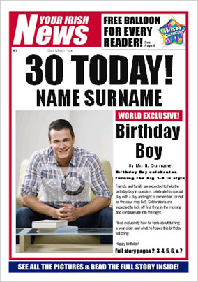 Irish News - His 30th Birthday