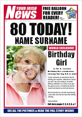 Irish News - Her 80th Birthday