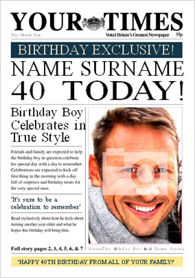 Spoof Newspaper - Your Times His 40th