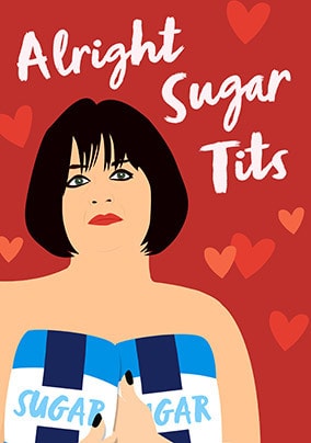 Alright Sugar Tits