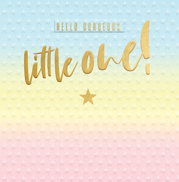 Hello Gorgeous New Baby Card