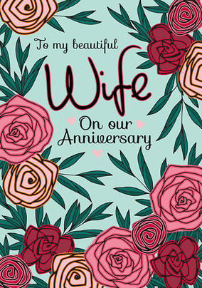 Wife pink and red Roses Anniversary Card