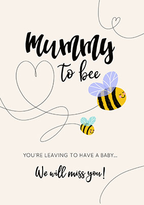 Mummy to Bee Leaving Card