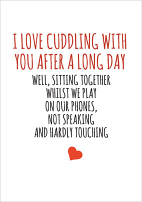 Love Cuddling With You Valentine's Card