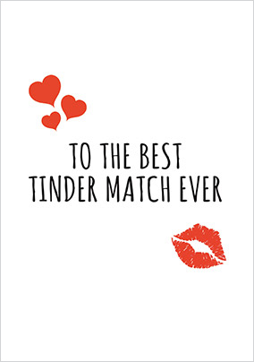 Best Tinder Match Ever Valentine's Card