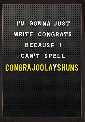 Congrajoolayshuns Funny Congratulations Card