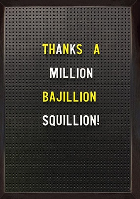 Thanks a Million Card