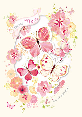 Butterflies for You Mum Birthday Card