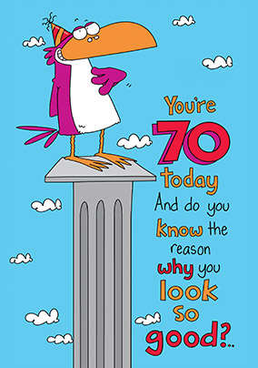 70th Funny Birthday Card - Looking Good