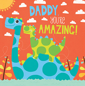 Daddy you're Amazing Birthday Card