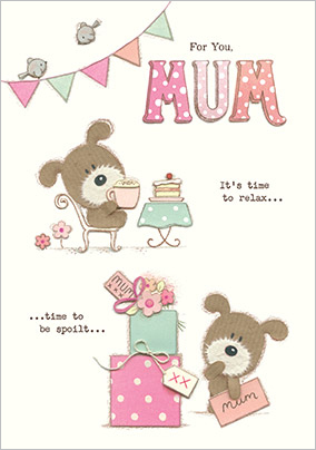 Time to Relax Mum Birthday Card