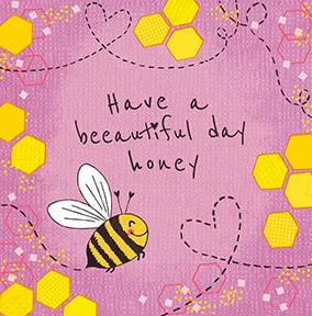 Have A Beeautiful Day Card