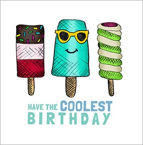 Have The Coolest Birthday Card1