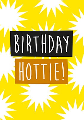 Birthday Hottie Card