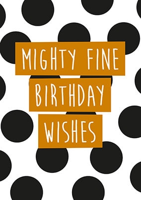Mighty Fine Card