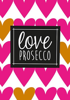 Love Prosecco Card