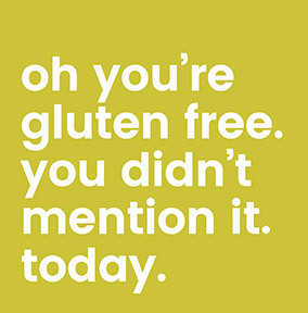 You're Gluten Free Urban Love Birthday Card