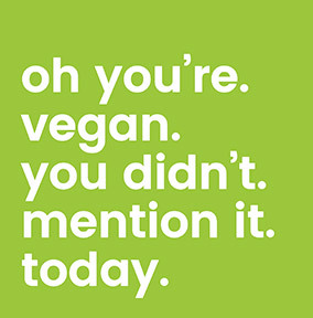 You're Vegan Urban Love Birthday Card