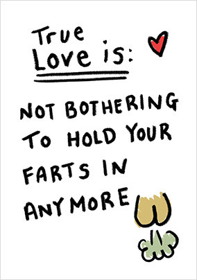 True Love Is Farting Birthday Card