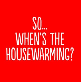 House warming? New Home Card