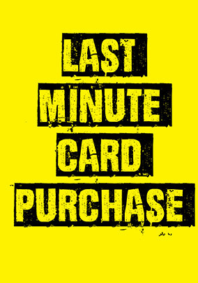 Last Minute Purchase Card