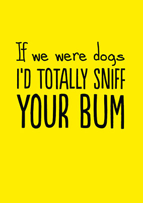 If We Were Dogs Valentine's Card