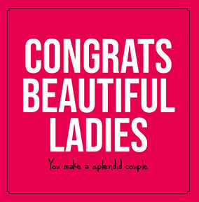 Congrats Beautiful Ladies Wedding Card